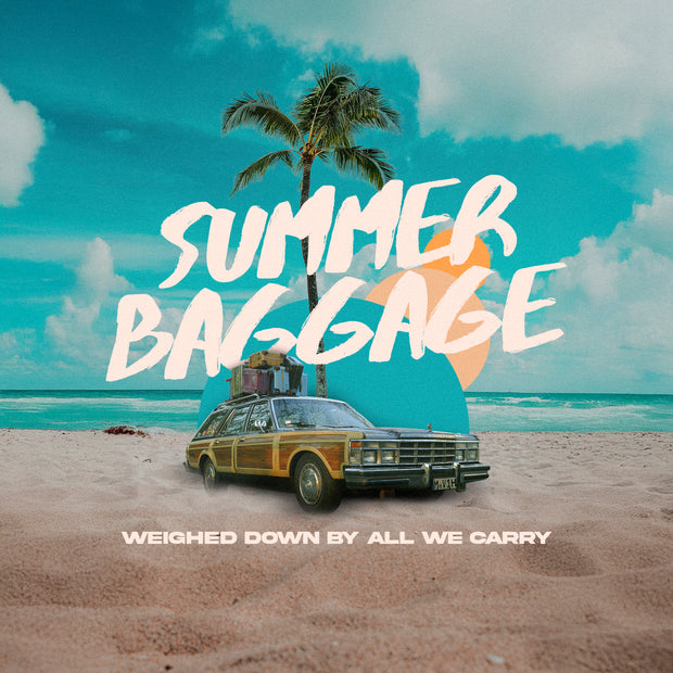Leaving Baggage Behind This Summer
