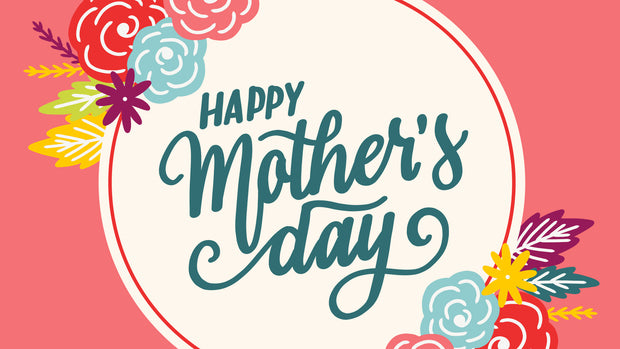 A Joyful Mother’s Day