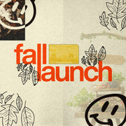 Fall Launch - A Fresh Start This Fall