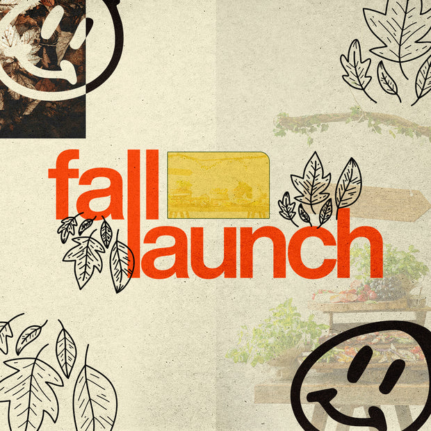 Fall Launch - A Fresh Start This Fall