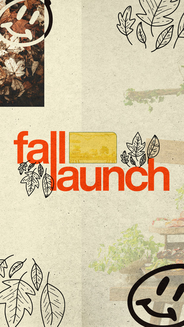 Fall Launch - A Fresh Start This Fall