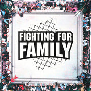 Fighting For Family