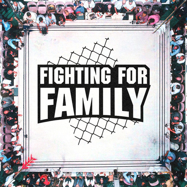 Fighting For Family