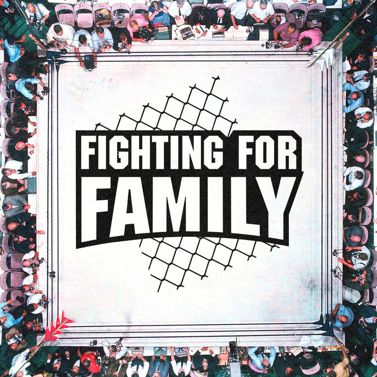 Fighting For Family