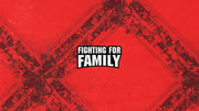 Fighting For Family