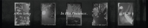 In His Presence