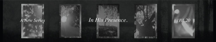 In His Presence
