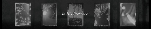 In His Presence