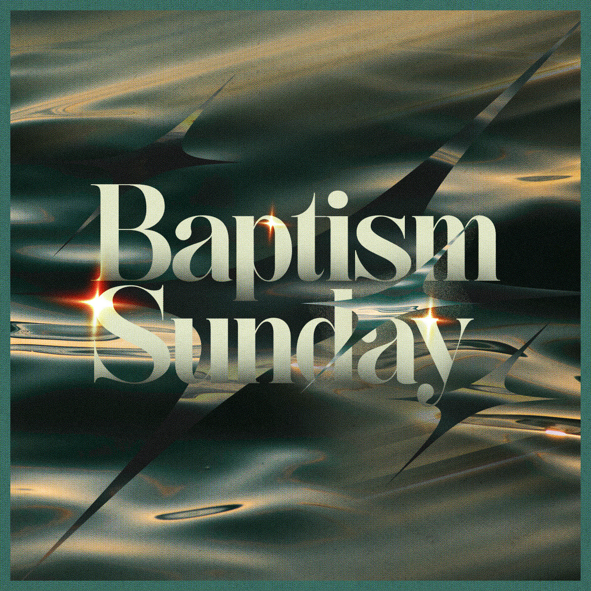 The Baptism Sunday