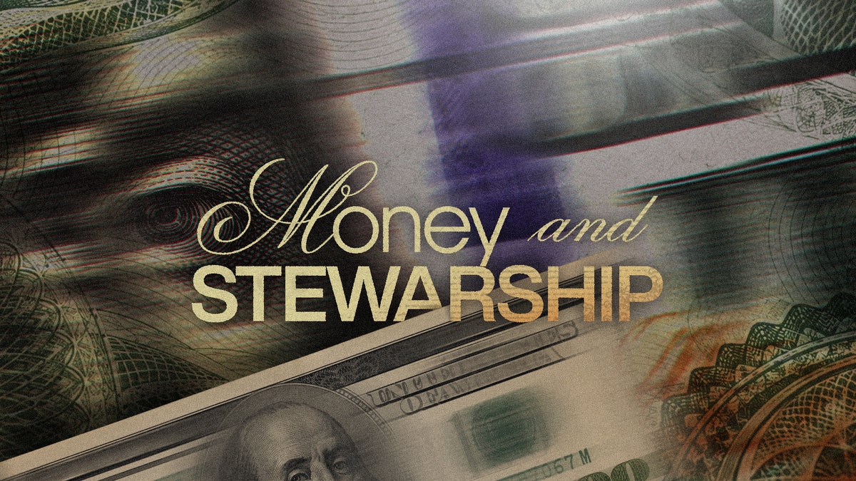 Money & Stewardship