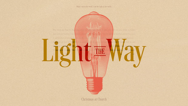 Light The Way
