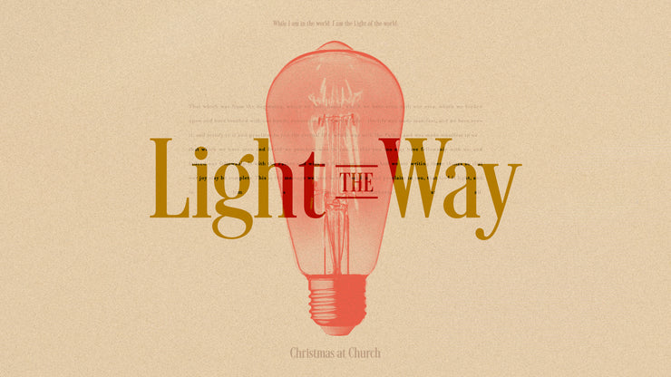 Light The Way