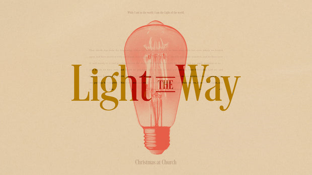Light The Way
