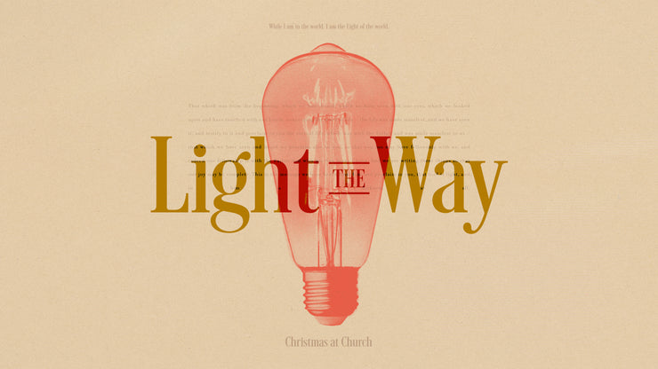 Light The Way