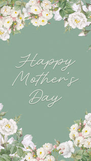 Mother's Day Elegant Blooms