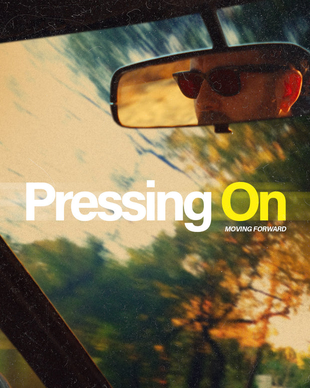 Pressing On When Life Pushes Back