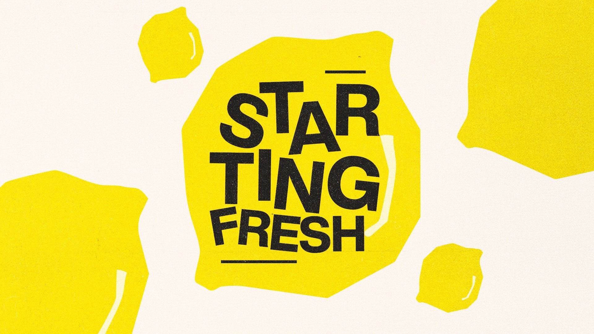 A Fresh Start with God - Local Church Media