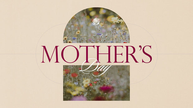 A Mother’s Garden - Local Church Media
