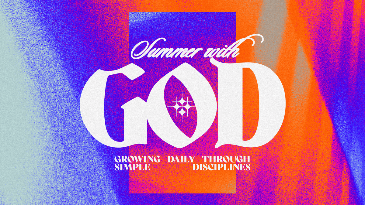 A Summer with God - Local Church Media