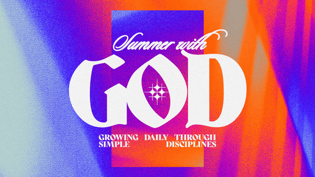 A Summer with God - Local Church Media