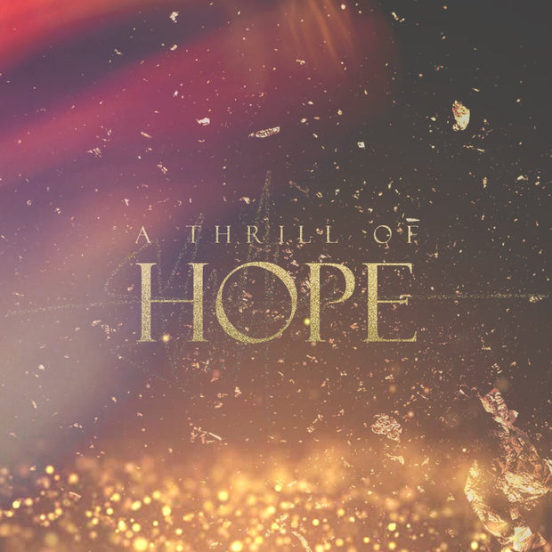 A Thrill of Hope - Local Church Media