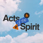 Acts of the spirit - Local Church Media