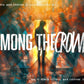 Among The Crowd - Local Church Media
