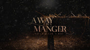 Away in a Manger – Sermon Series Package - Local Church Media