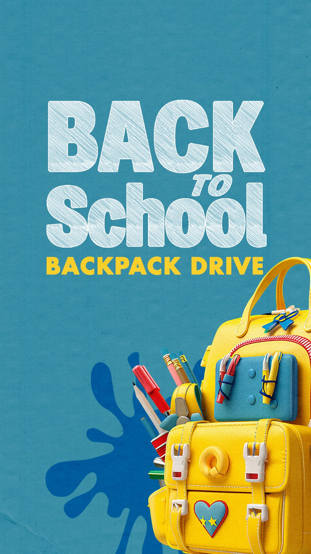 Back to School: Backpack Drive - Local Church Media