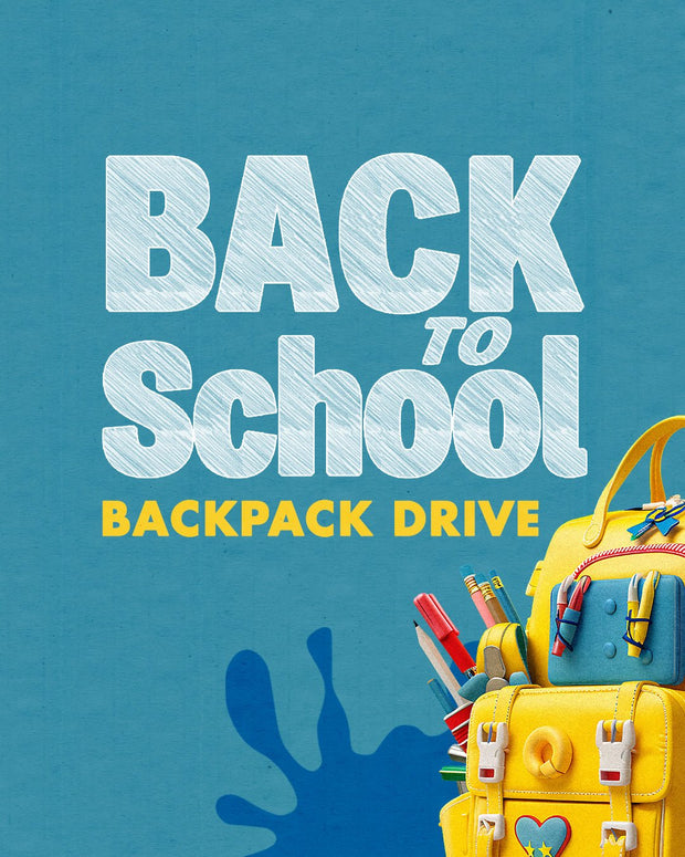 Back to School: Backpack Drive - Local Church Media