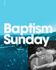 Baptism Sunday: A Step of Faith - Local Church Media