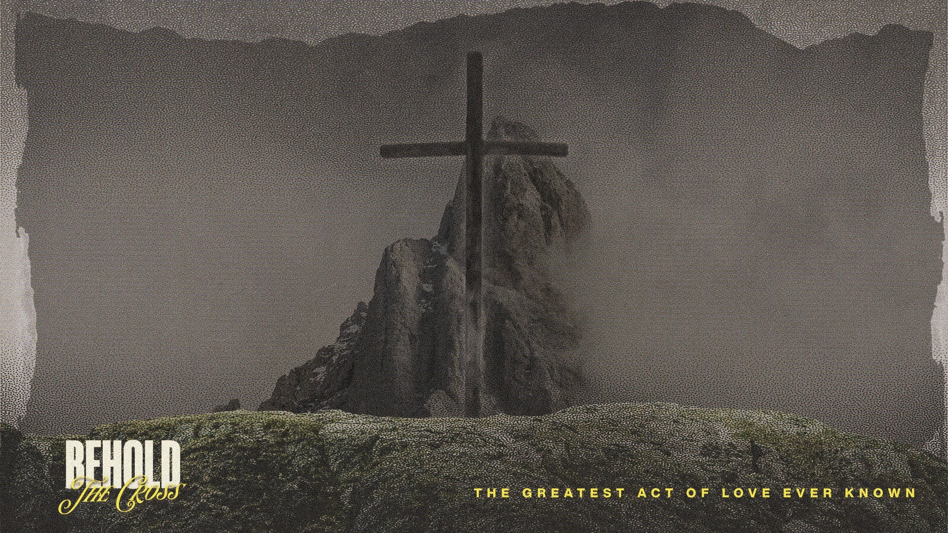 Behold The Cross - Local Church Media