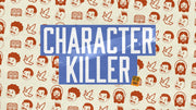 Character Killer - Local Church Media