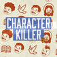 Character Killer - Local Church Media