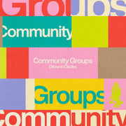 Community Group - Where Faith Grows and Relationships Thrive - Local Church Media