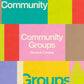 Community Group - Where Faith Grows and Relationships Thrive - Local Church Media