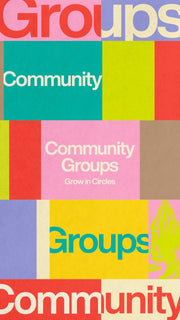 Community Group - Where Faith Grows and Relationships Thrive - Local Church Media