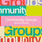 Community Group - Where Faith Grows and Relationships Thrive - Local Church Media