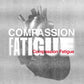 Compassion Fatigue - Local Church Media