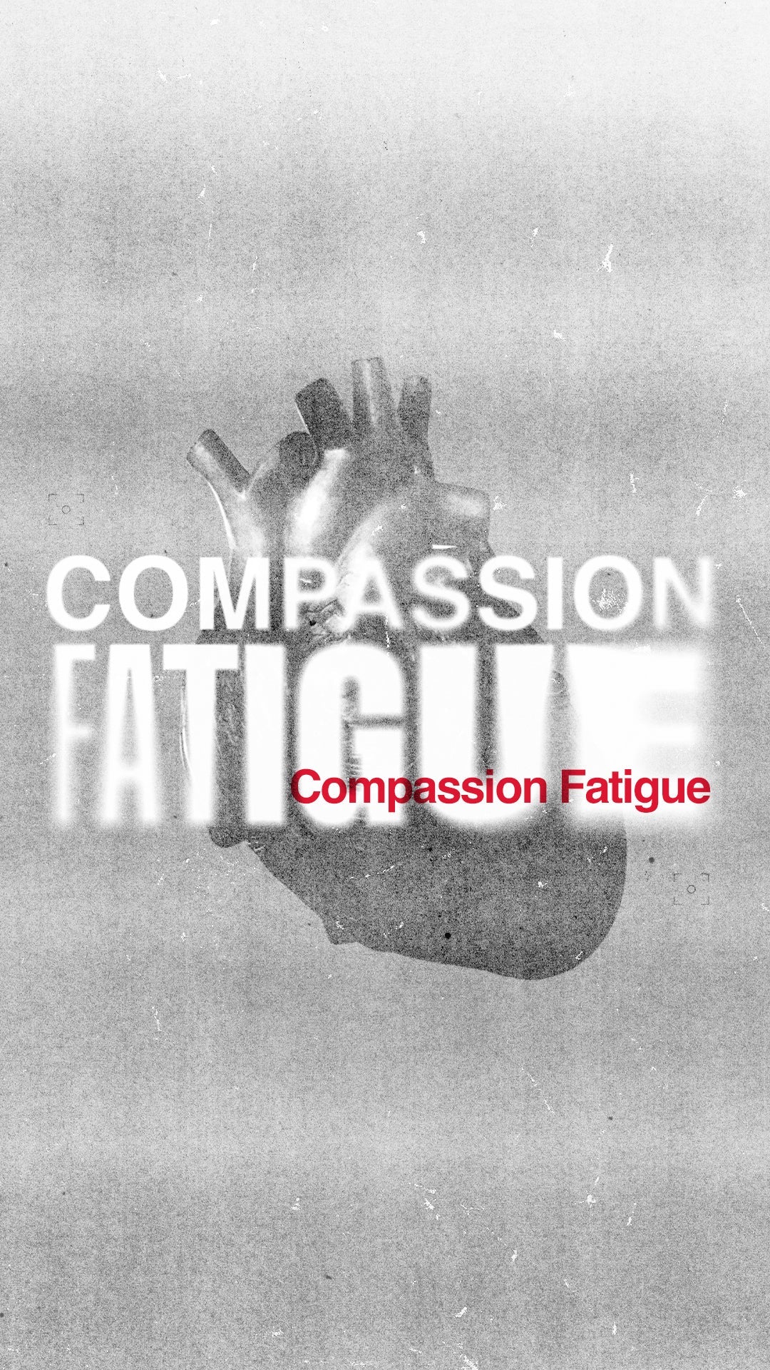 Compassion Fatigue - Local Church Media