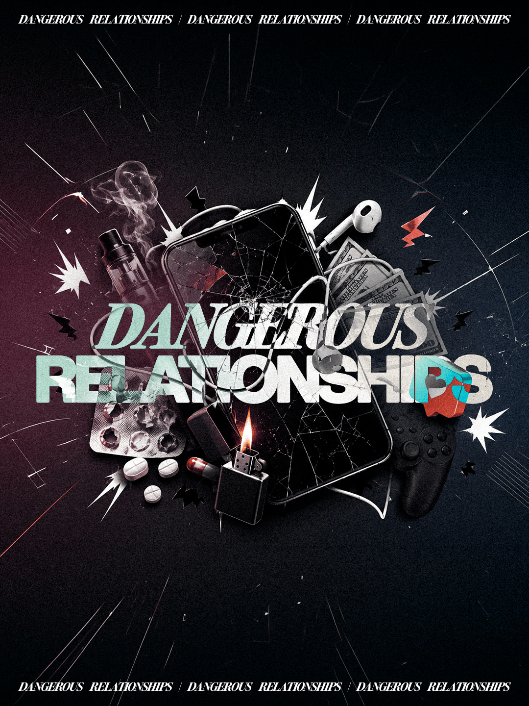Dangerous Relationships - Local Church Media