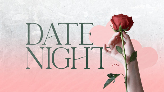 Date Night: Building Love That Lasts - Local Church Media