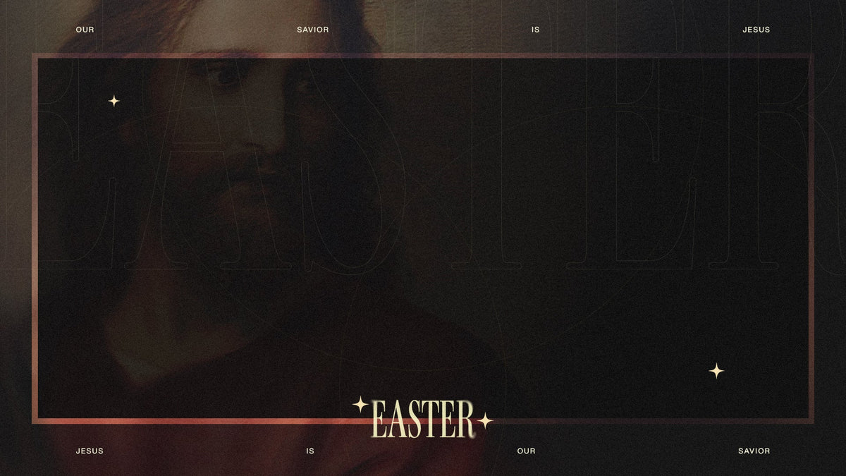 Easter: The Celebration of New Life - Local Church Media