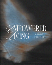 Empowered - Walking in Spirit - Fueled Confidence - Local Church Media