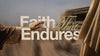Faith that endures - Local Church Media