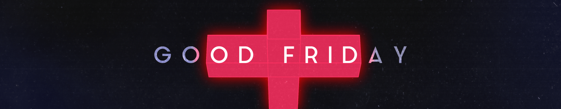 Good Friday - Local Church Media