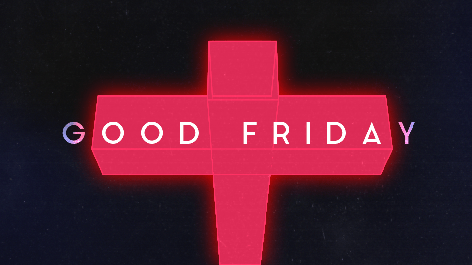 Good Friday - Local Church Media