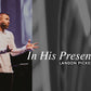 In His Presence - Local Church Media