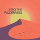 Into the Wilderness - Local Church Media