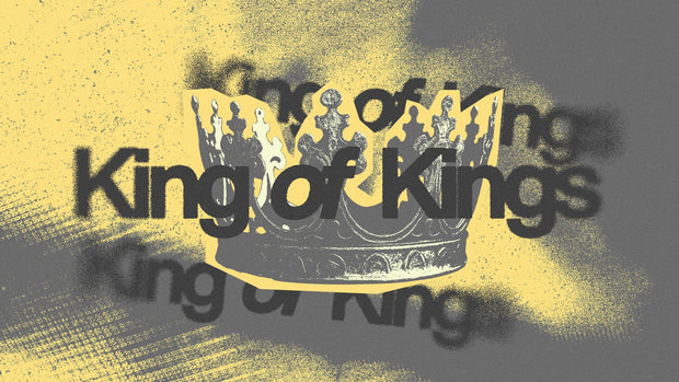 King of Kings - Local Church Media